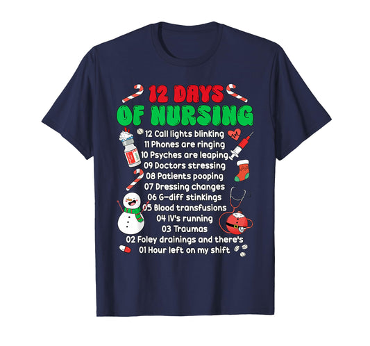12 Day of Nursing Hospital Christmas Nurse Xmas NICU PICU ED T-Shirt