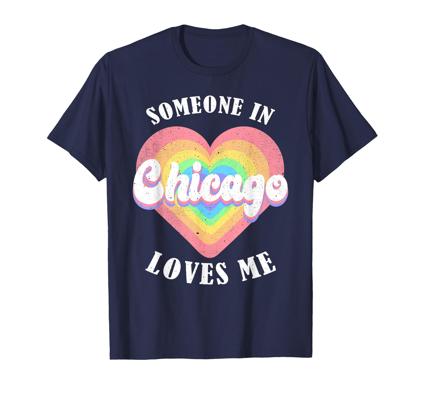 Someone In Chicago Loves Me City Heart T-Shirt