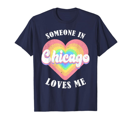Someone In Chicago Loves Me City Heart T-Shirt