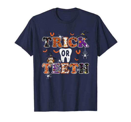 Trick Or Teeth Dental Squad Funny Halloween Dental Costume T-Shirt
