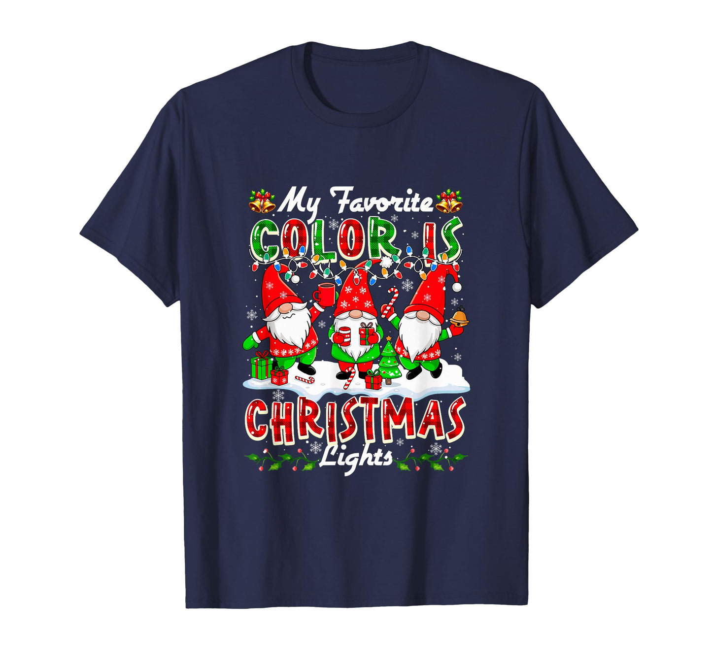 My Favorite Color is Christmas Lights Three Funny Gnomes T-Shirt