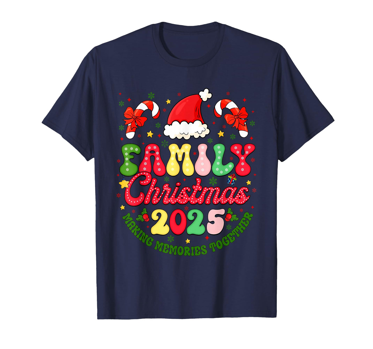 Family Christmas 2025 Making Memories Together Xmas Matching T-Shirt