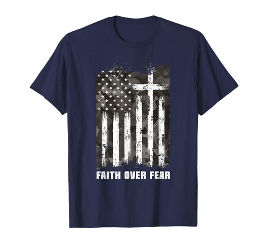 Faith Over Fear Christian Cross Camouflage American Flag T-Shirt