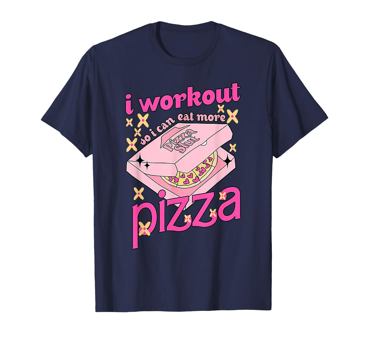 i workout so i can eat more pizza funny workout gym T-Shirt