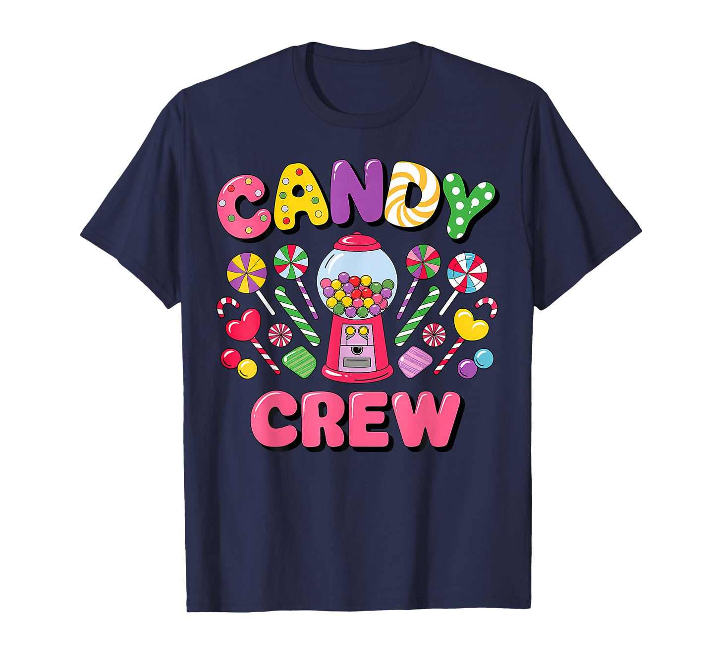 Candy Land Candy Crew Decorations Sweetie Candy Squad cool T-Shirt