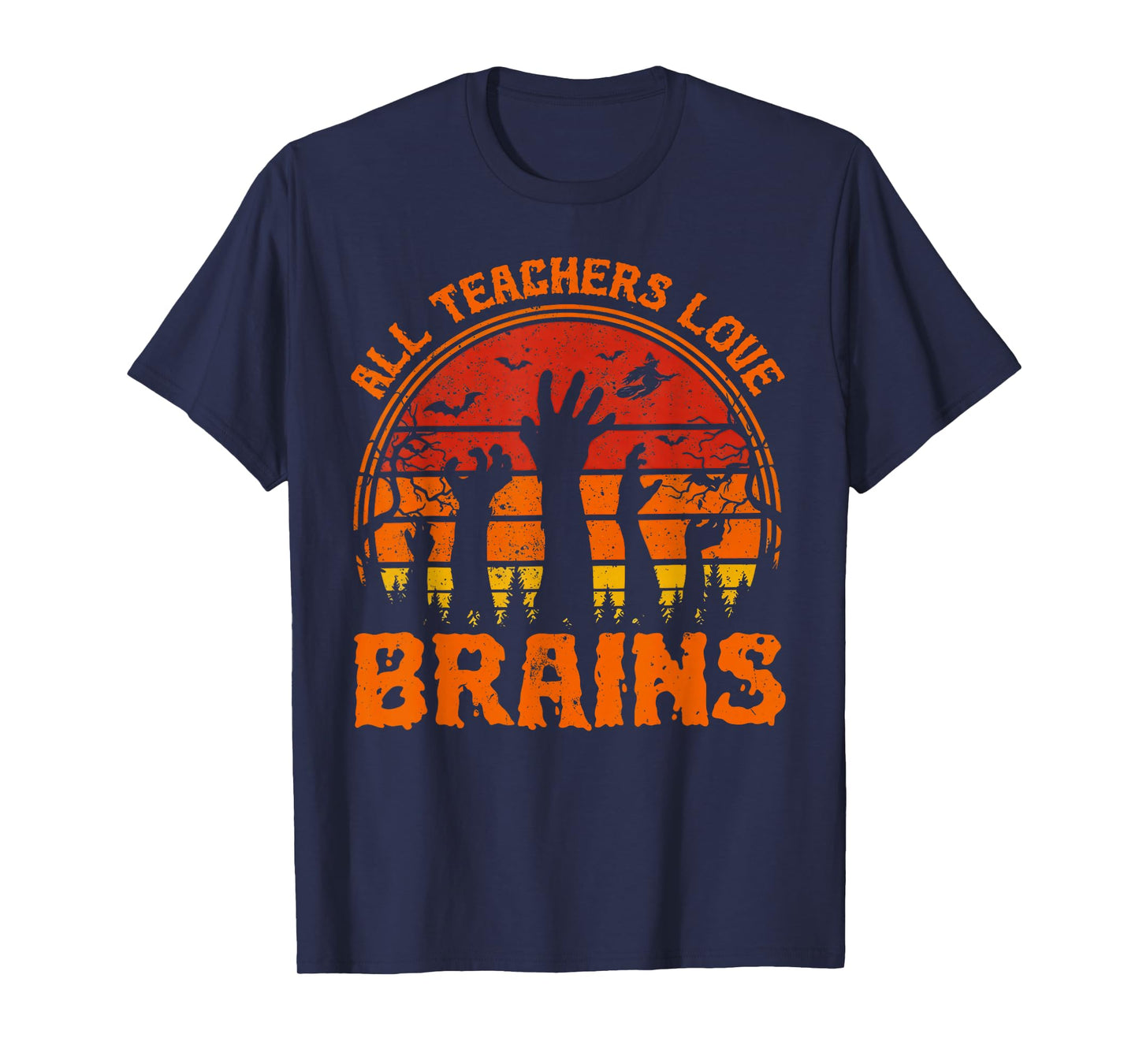 All Teachers Love Brains Funny Halloween Spooky Season T-Shirt