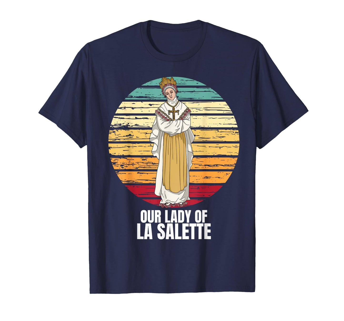 Our Lady Of La Salette Marian Catholic T-Shirt
