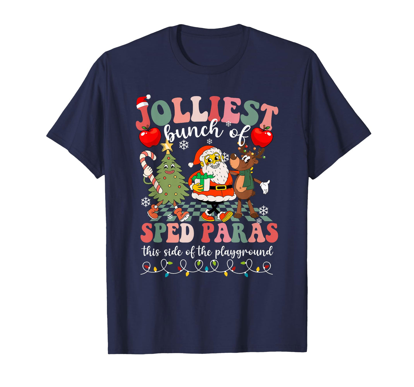 Jolliest Bunch of Sped Paras This Side of The Playground T-Shirt