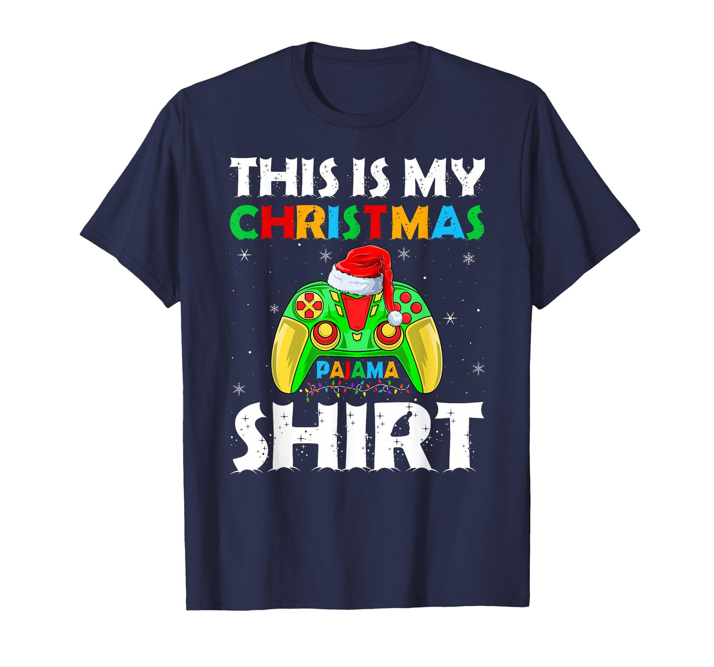 This is My Christmas Pajamas Funny Video Game Gamer Xmas T-Shirt