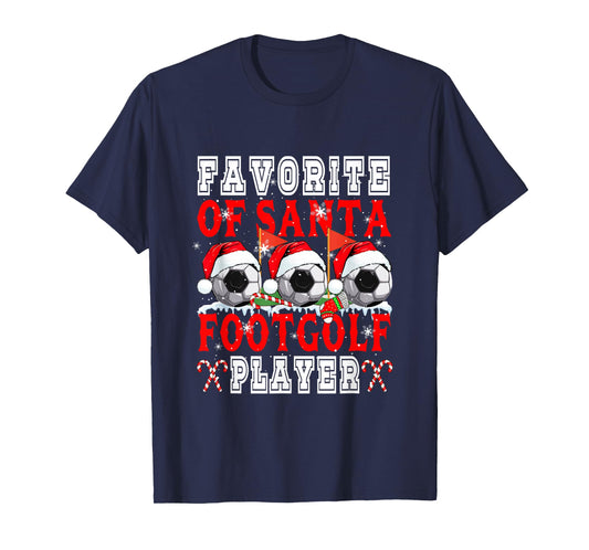 Favorite of Xmas Santa Funny Footgolf Player Matching Team T-Shirt