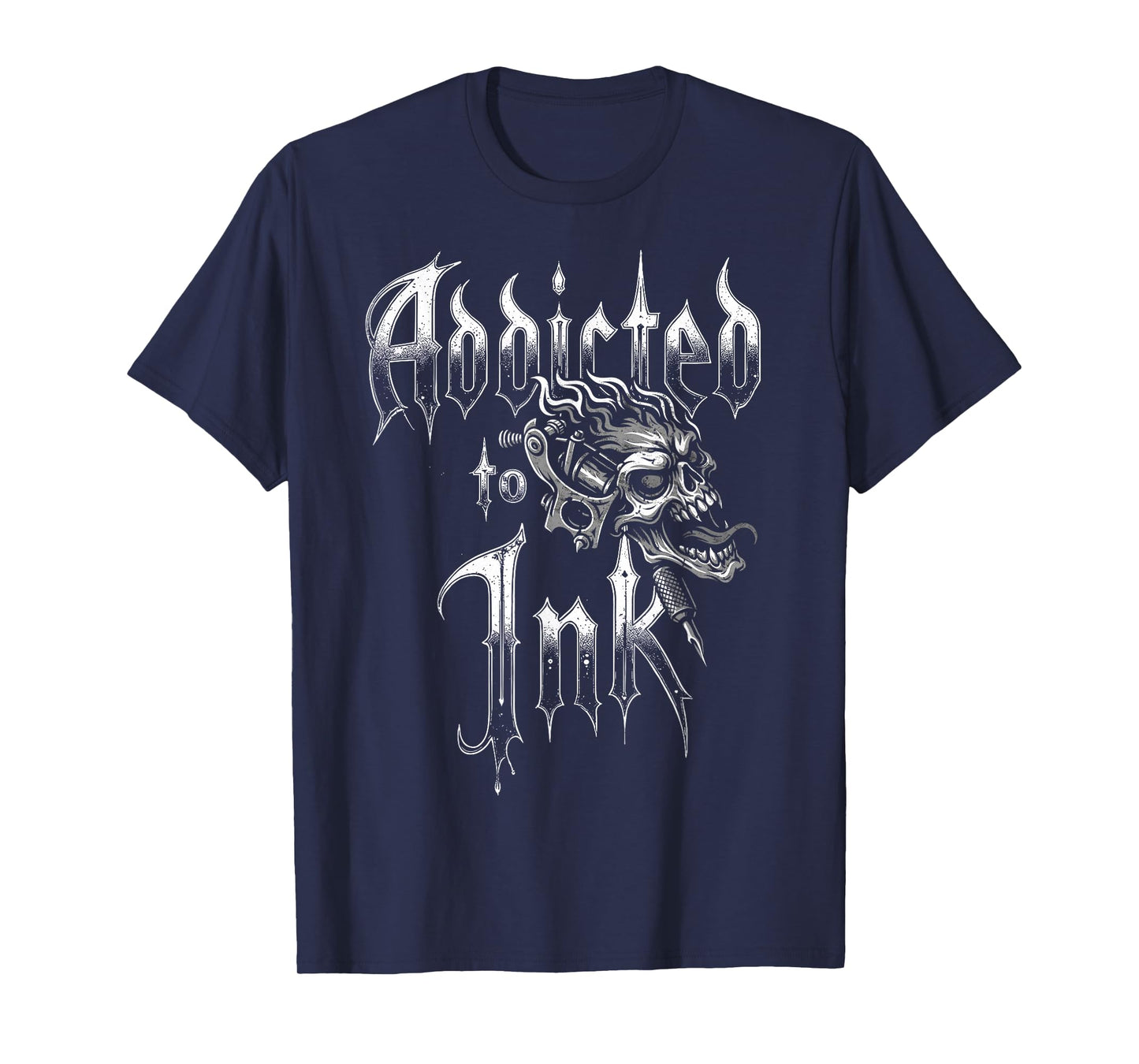 Addicted to Ink Tattoo Artist Gothic Style Tee Tattoos Fan T-Shirt
