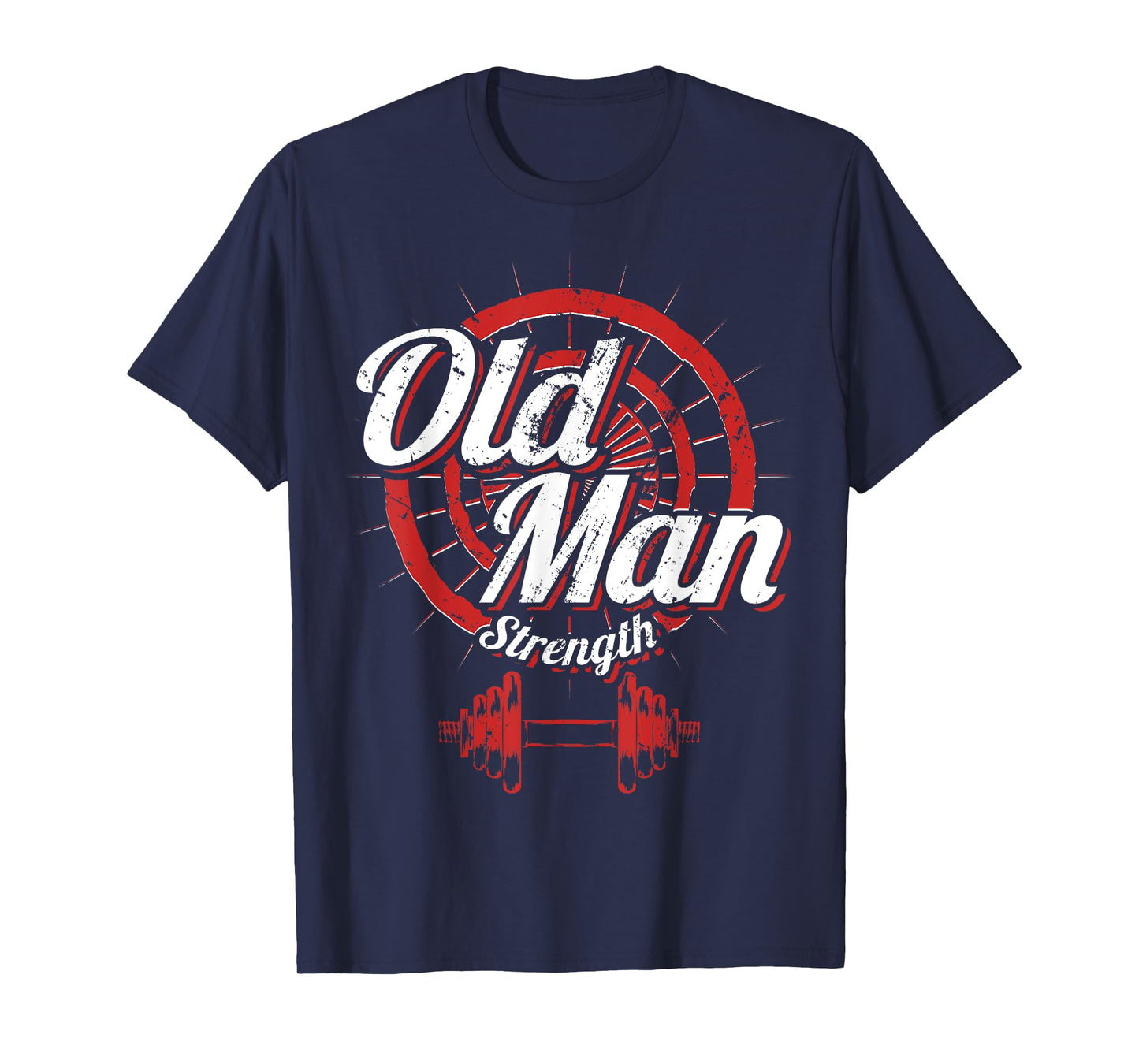 Old Man Strength Fitness Workout Gym Lover Body Building T-Shirt