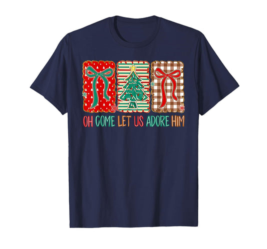 Oh Come Let Us Adore Him Jesus Christian Holiday Christmas T-Shirt