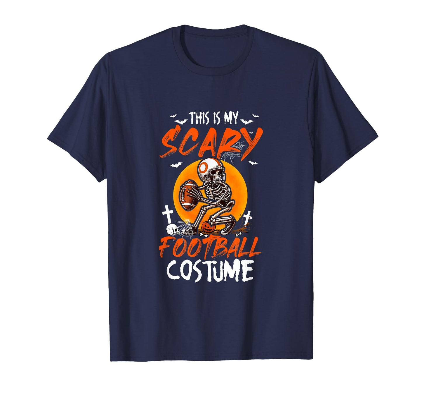 My Scary Football Costume Skeleton Halloween Player Team T-Shirt