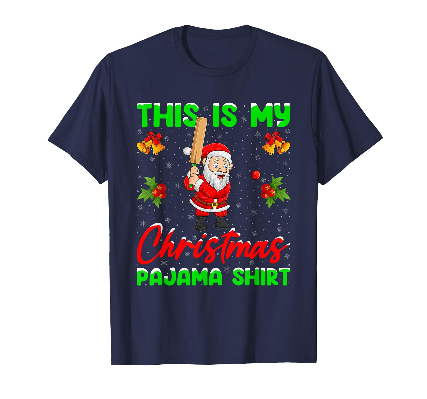 This is My Christmas Pajamas Funny Santa Playing Cricket T-Shirt
