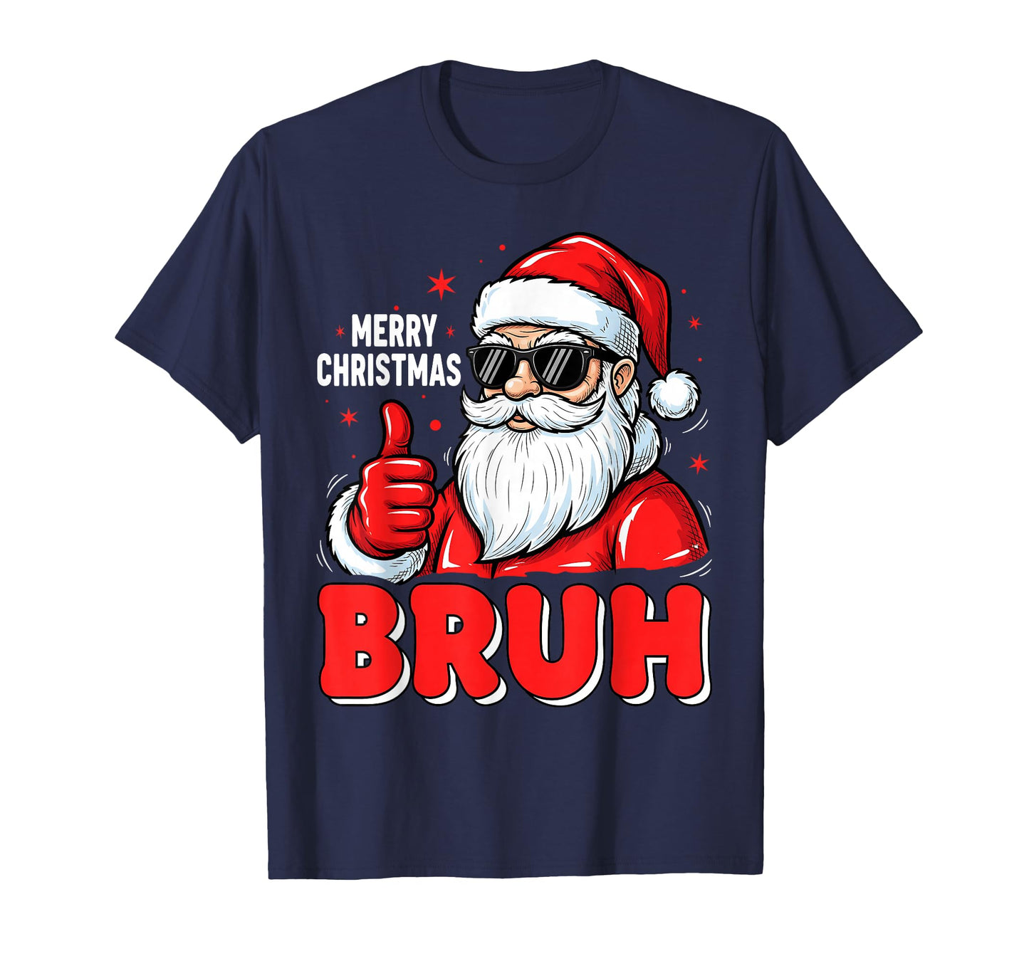 Merry Christmas Bruh Funny Santa Claus Sunglass Men Boys T-Shirt