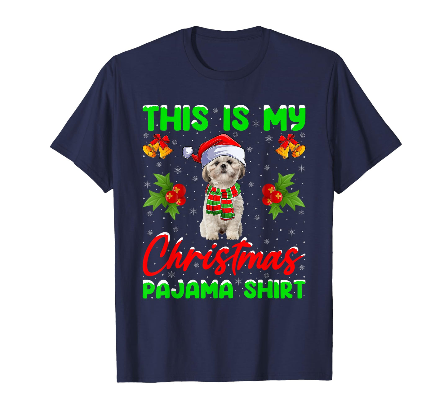 This is My Christmas Pajamas Funny Shih Tzu Dog Xmas T-Shirt