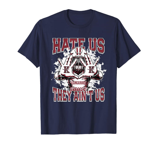 Killeen Kangaroos Logo Hate Us Cause They Ain't HS T-Shirt