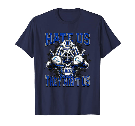 Clear Springs Chargers Logo Hate Us Cause They Ain't HS T-Shirt