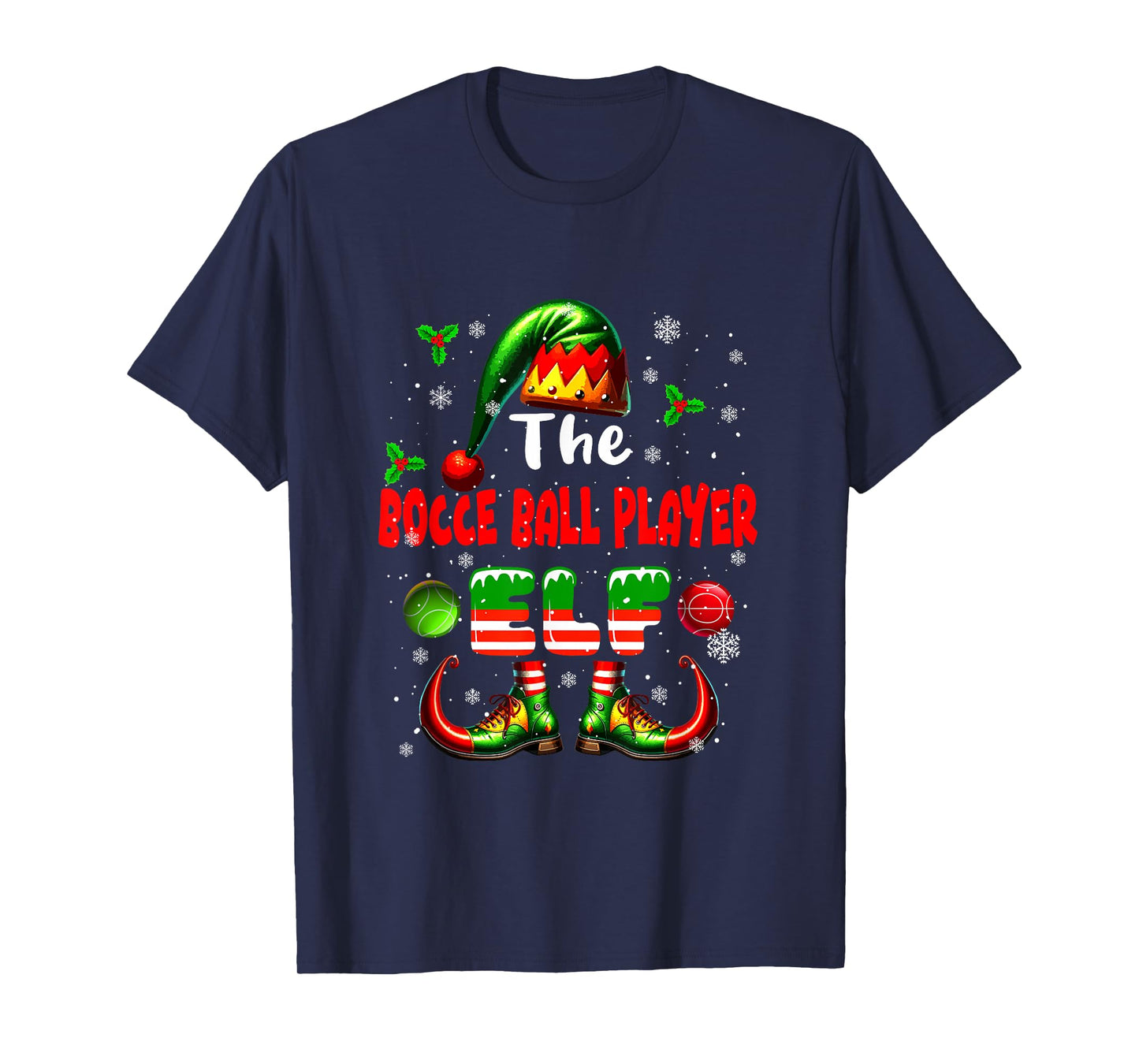 The Bocce Ball Player Elf Christmas Job Team Funny Parties T-Shirt