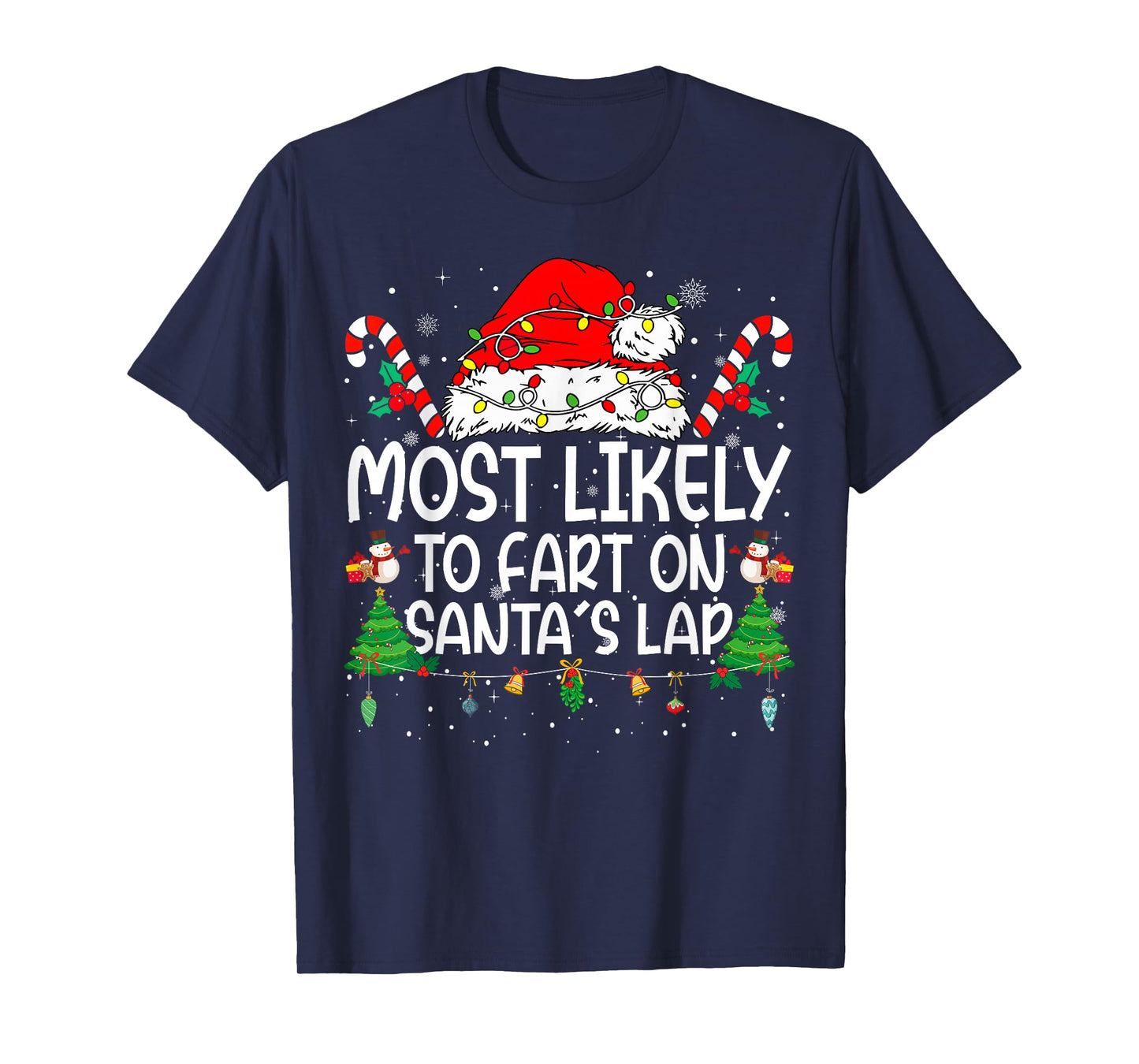 Family Matching Xmas Most Likely to Fart On Santa's Lap T-Shirt