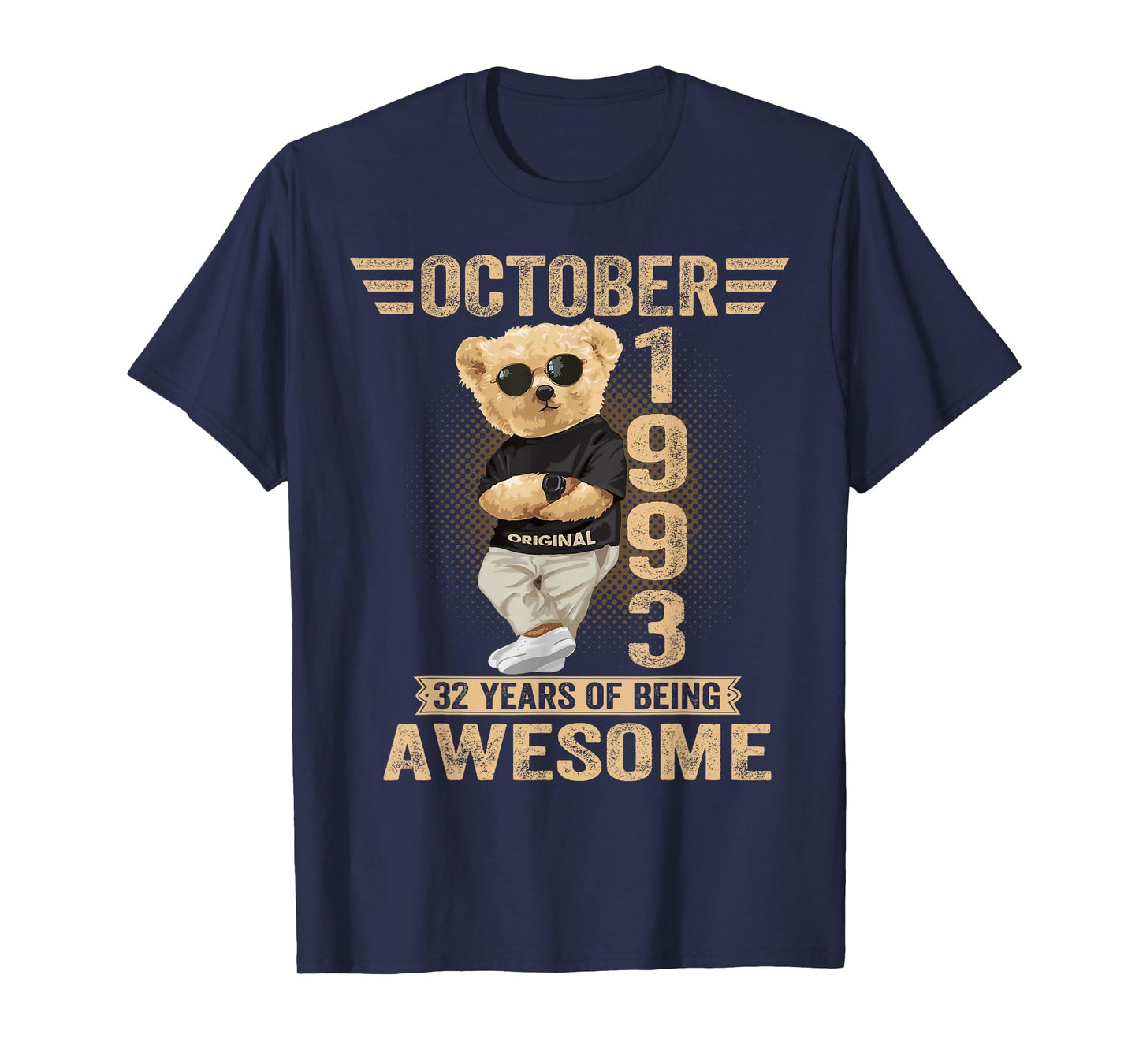 October 32nd Birthday Men Women 1993 Awesome Teddy Bear T-Shirt