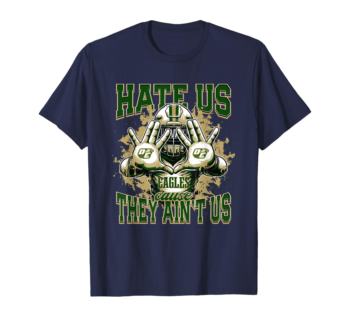 Desoto Eagles Logo Hate Us Cause They Ain't HS T-Shirt