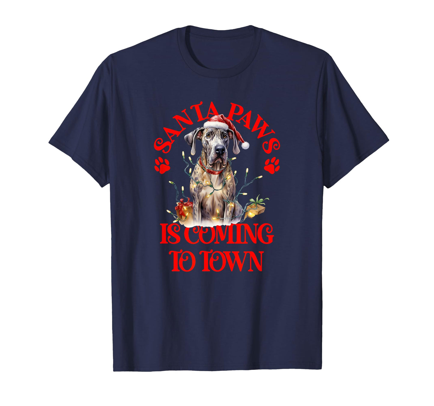 Santa Paws is Coming to Town with Christmas Great Dane T-Shirt