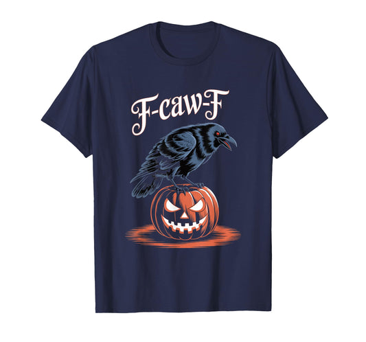F-Caw-F Crow Funny Gothic Moon Black Bird Halloween T-Shirt