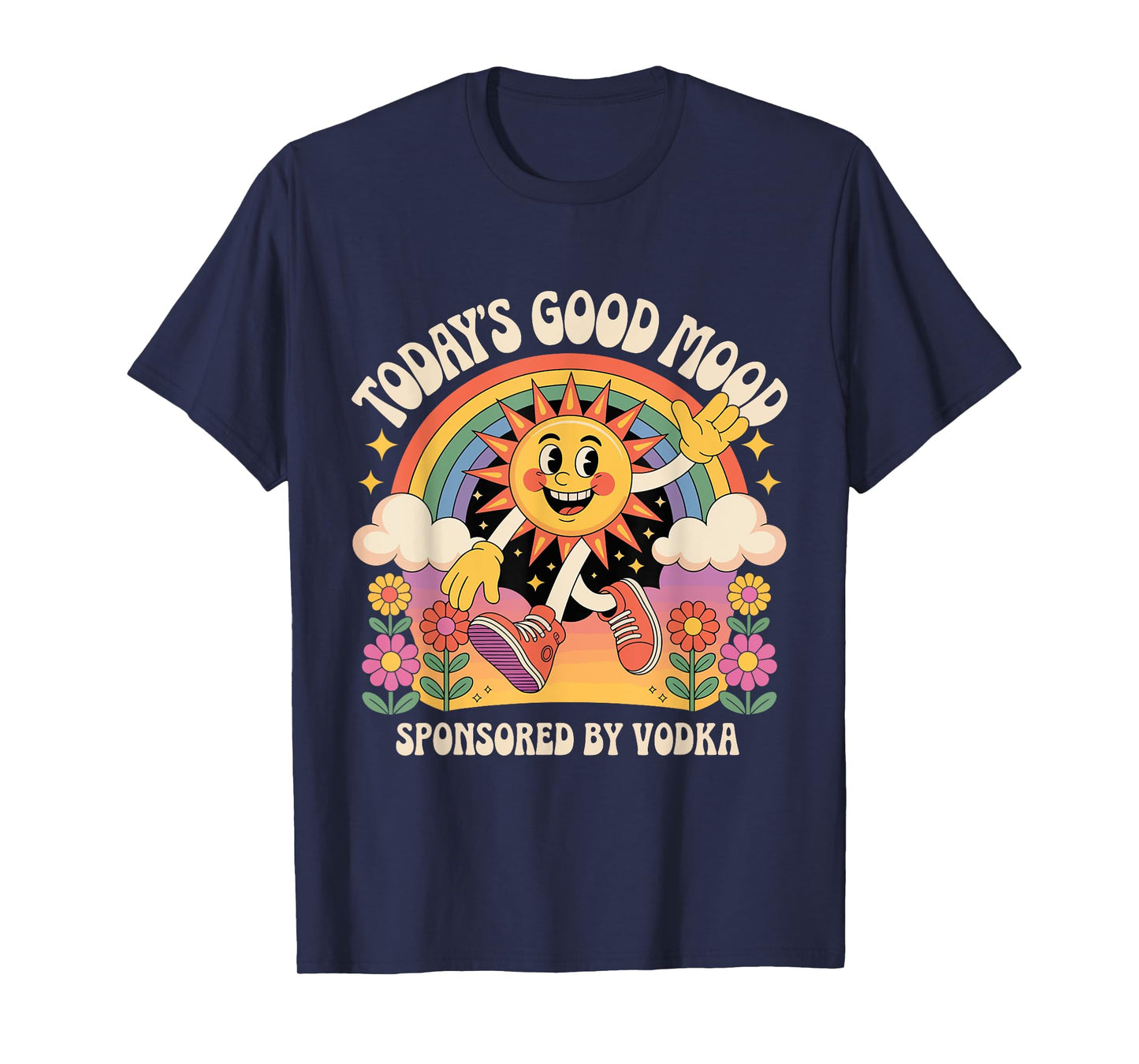 Today's Good Mood is Sponsored by Vodka Retro Funny T-Shirt