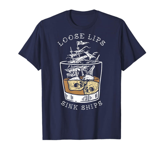 loose lips sink ships T-Shirt