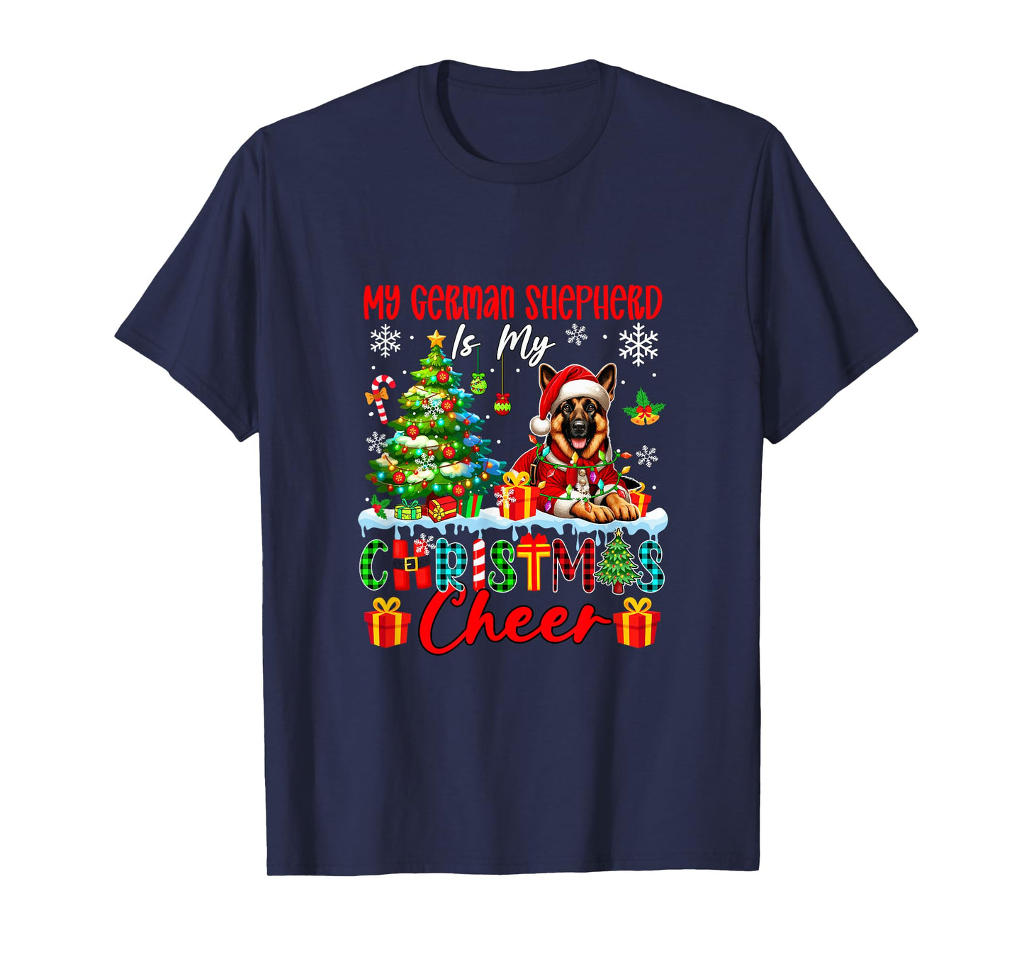 My German Shepherd is My Xmas Cheer Funny Santa Dog Owner T-Shirt