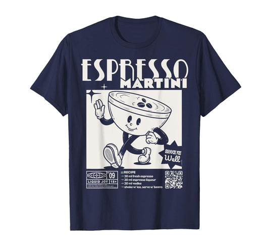 Espresso Martini Recipe | Liquid Joy 09 | Cocktail Cartoon T-Shirt