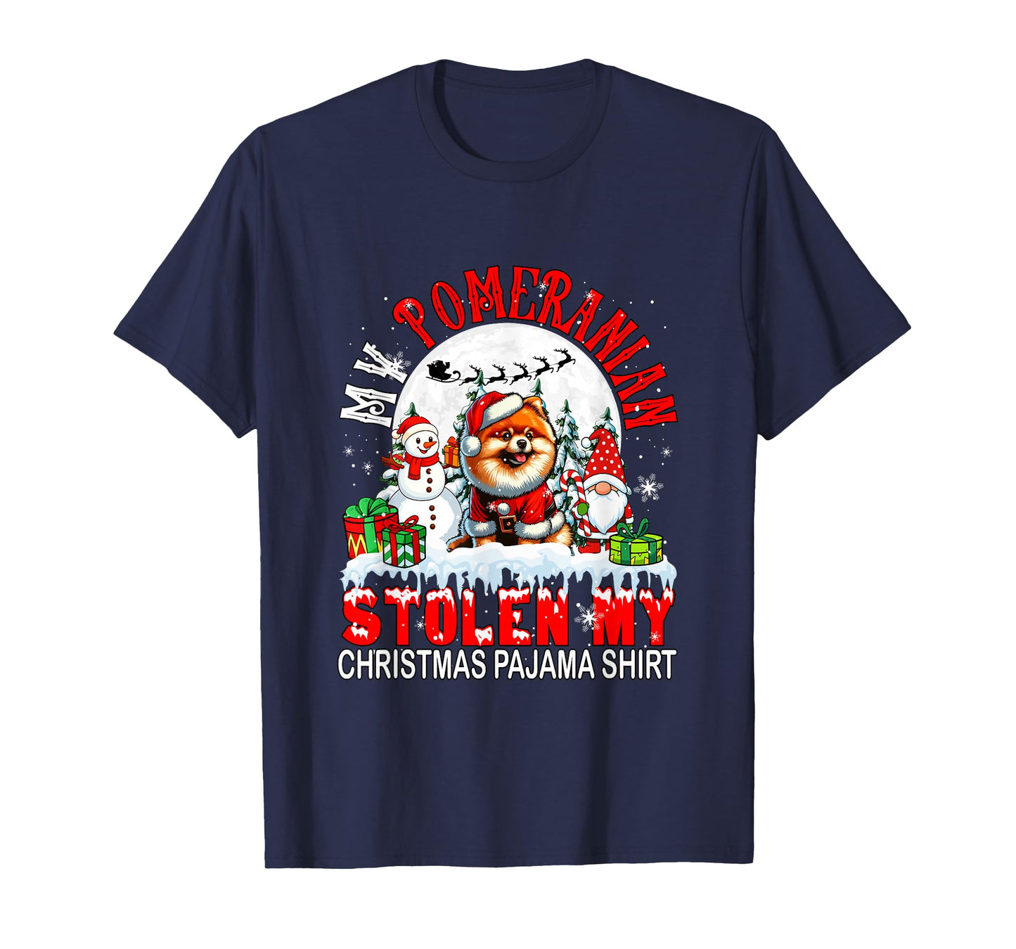 My Pomeranian Stolen My Christmas Pajama Shirt Santa Dog T-Shirt