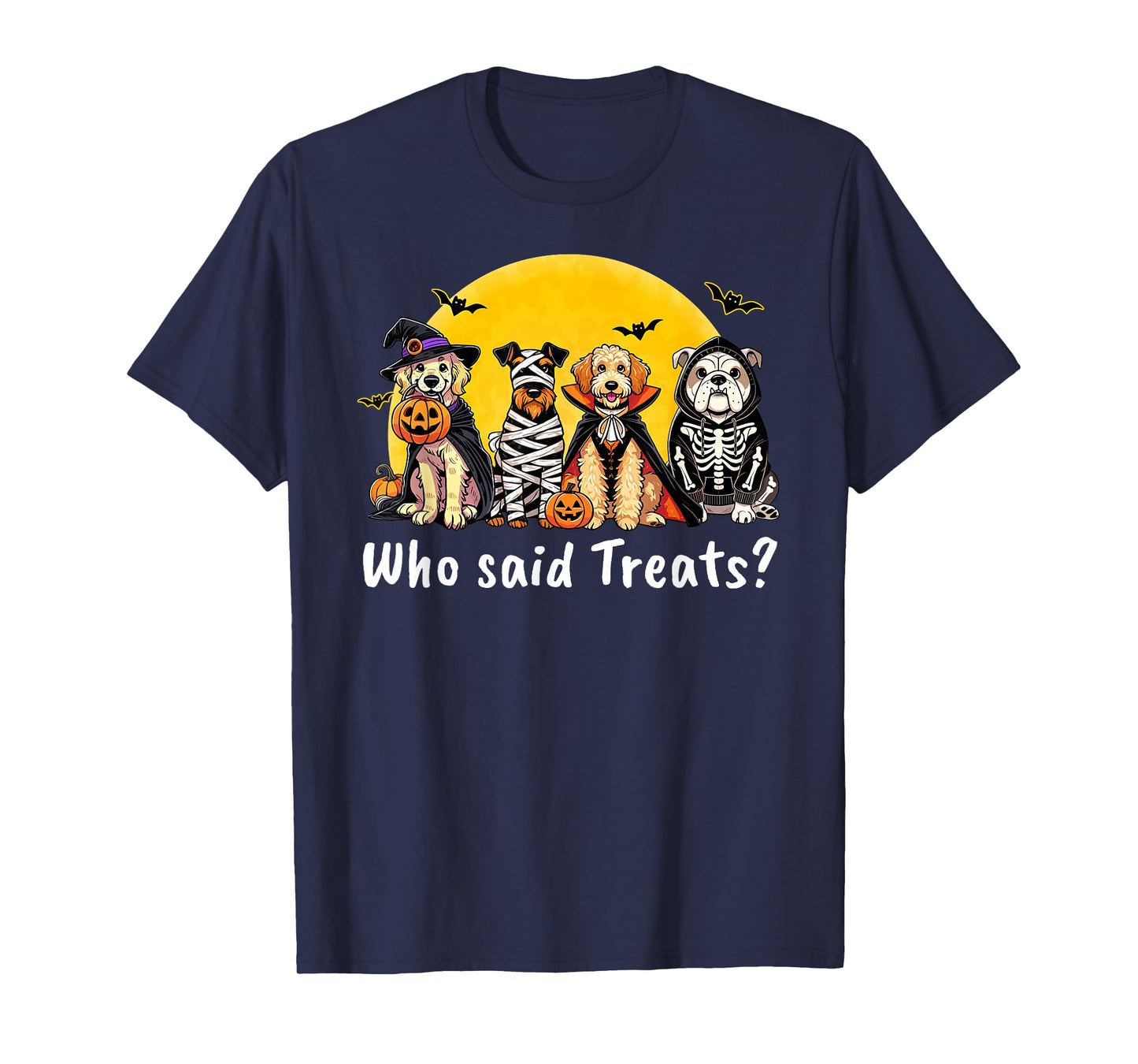 Who Said Treats Funny Halloween Dog Design T-Shirt