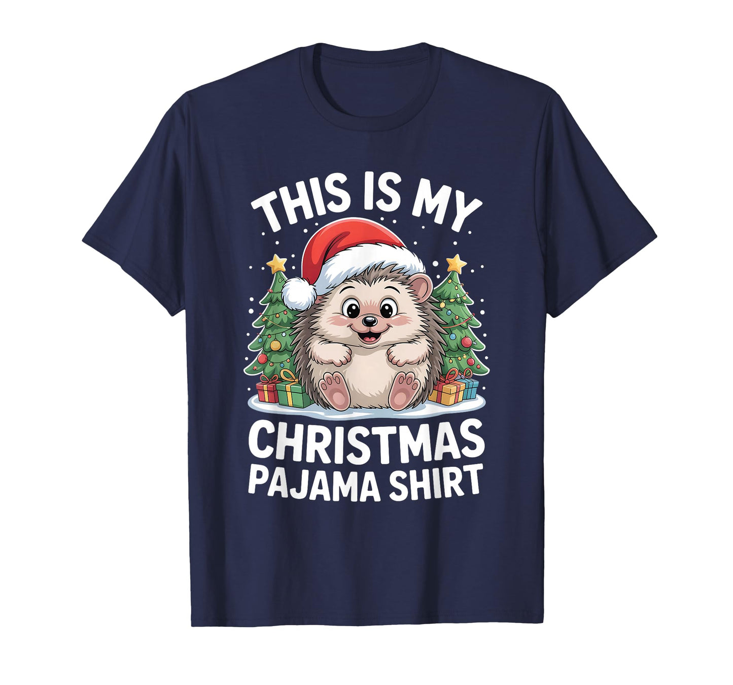 This is My Christmas Pajama Hedgehog T-Shirt