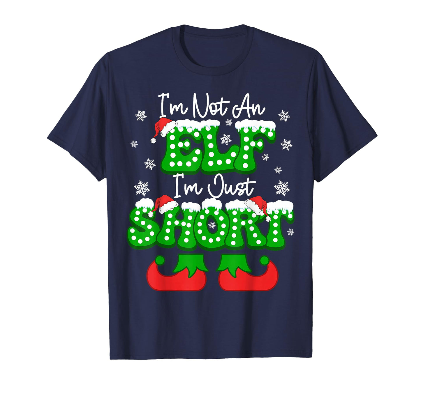 I'm Not an Elf Just Short Funny Christmas Humor Xmas PJ T-Shirt