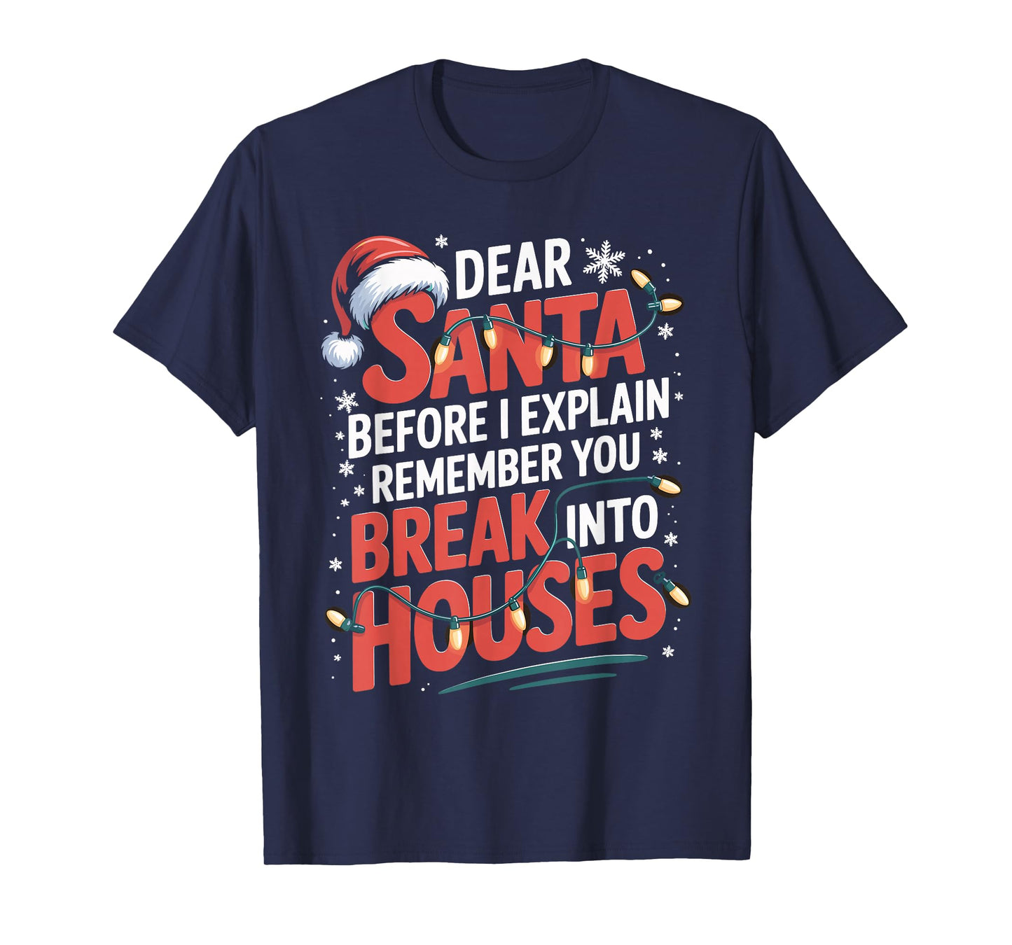 Funny Christmas Humor Xmas Pajama for Men Women Kids T-Shirt