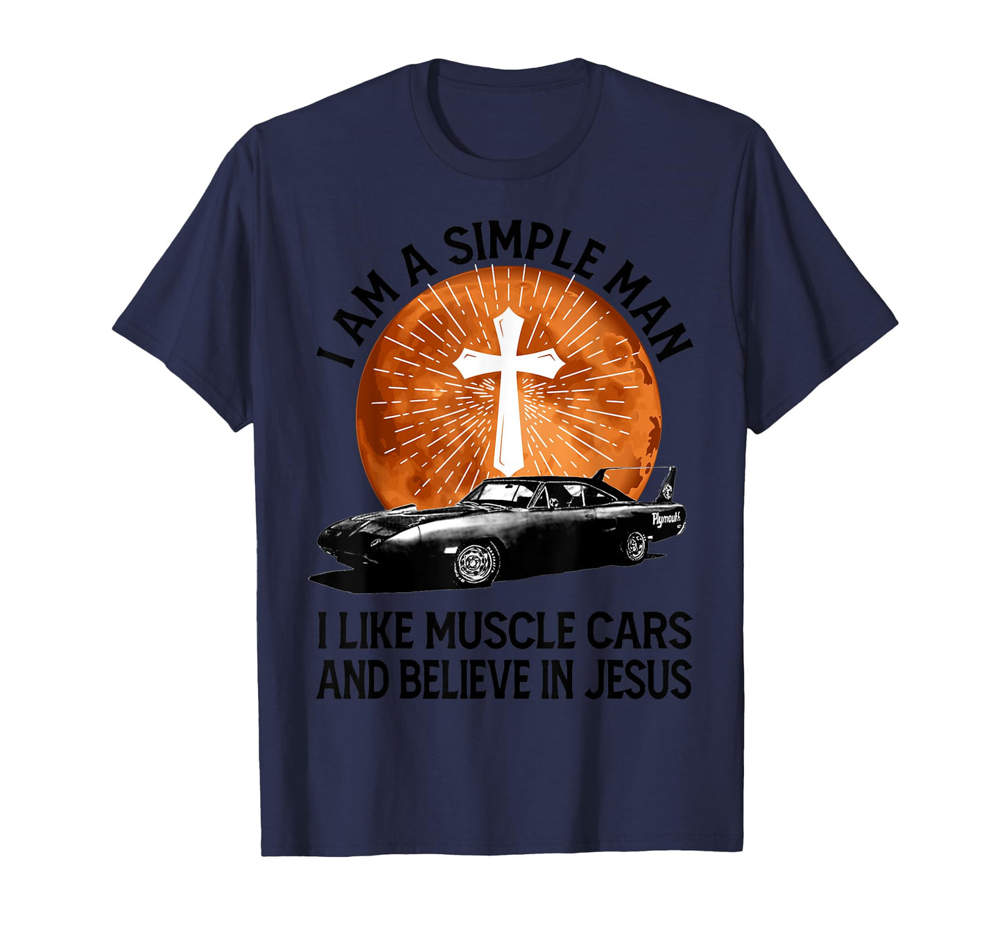 Retro I Am A Simple Man Tshirt for Muscle Car Lovers T-Shirt
