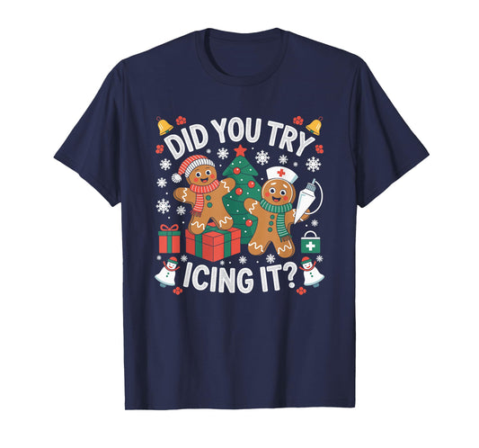Did You Try Icing It Retro Christmas Gingerbread Nurse Squad T-Shirt