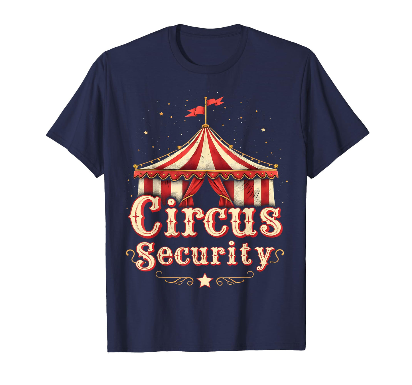 Circus Security Retro Carnival Tent T-Shirt