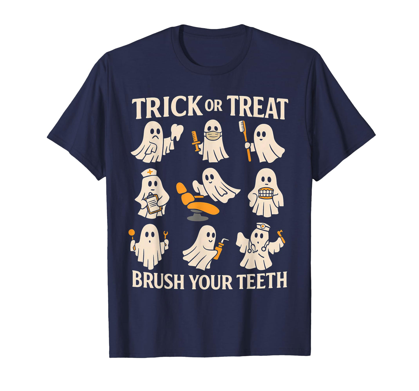 Trick Or Treat Brush Your Teeth Ghost Cute Halloween Dentist T-Shirt