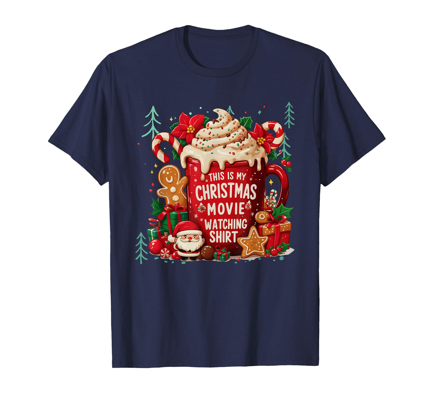 This is My Christmas Movie Watching Shirt Latte Santa Family T-Shirt