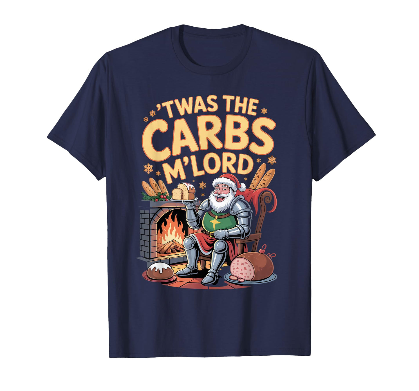 TWAS The Carbs M'Lord - Funny Christmas Medieval Santa T-Shirt