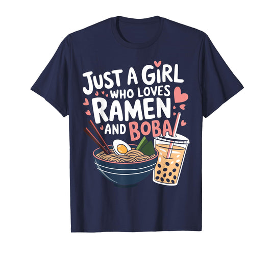Just a Girl Who Loves Ramen and Boba Design Boba Ramen T-Shirt