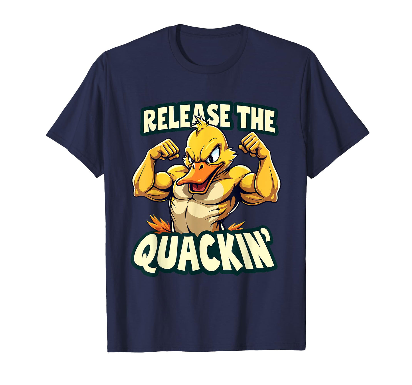 Funny Muscular Duck Release The Quackin’ Gym Weightlifting T-Shirt