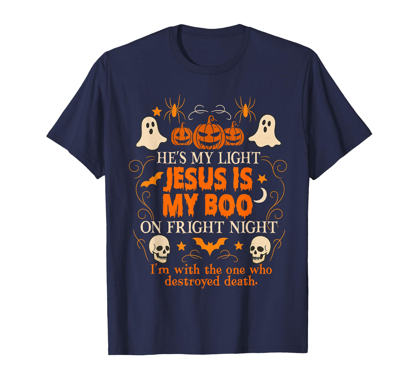 Christian Halloween Vibes Spooky He's My Light Jesus is Boo T-Shirt