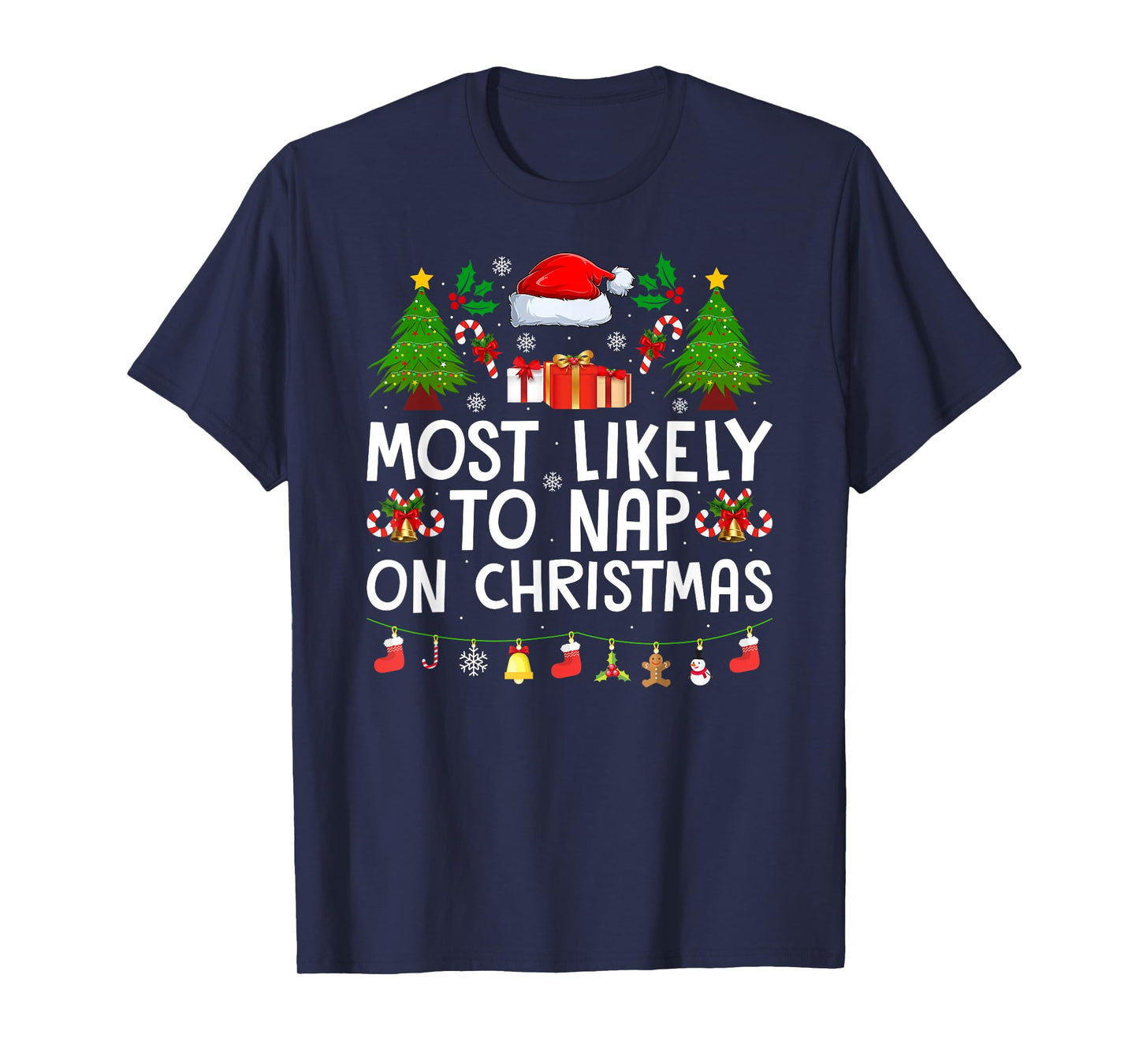 Family Xmas Pajamas Most Likely to Nap On Christmas T-Shirt
