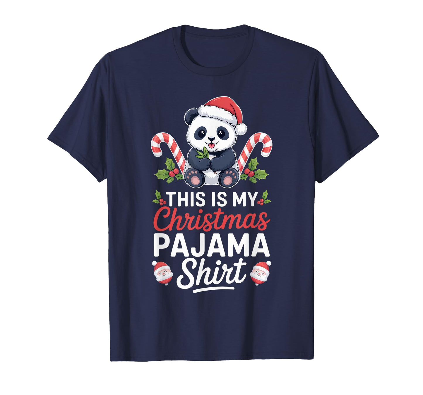 This is My Christmas Pajama Panda Funny Holiday Outfit T-Shirt