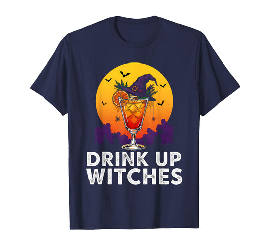 Drink Up Witches Shirt Haloween Party T-Shirt